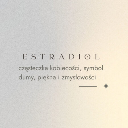 estradiol znaczenie